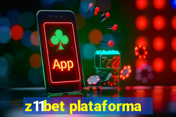 z11bet plataforma